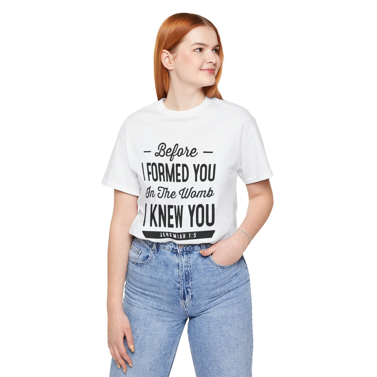 Before I Formed You In The Womb I Knew You T-Shirt — Jeremiah 1:5 Christian Tee | Pro-Life Scripture Shirt | Faith Gift for Women & Men