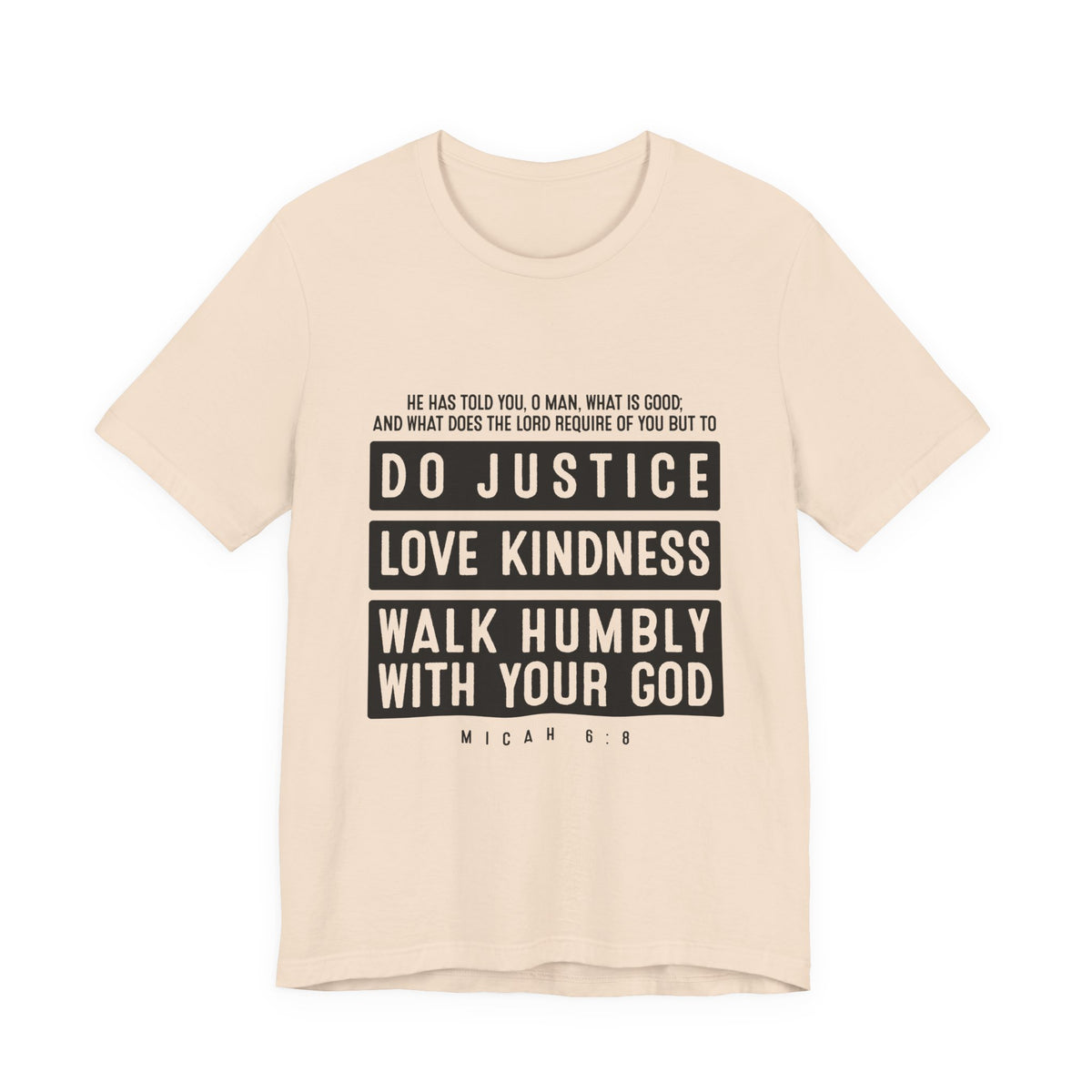 Do Justice Love Kindness Walk Humbly T-Shirt — Micah 6:8 Christian Scripture Tee | Faith Gift for Women & Men