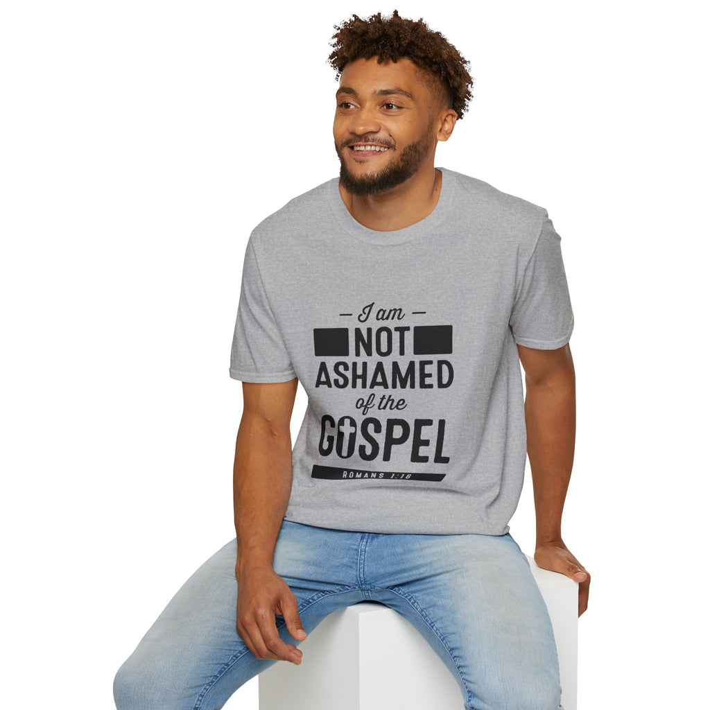 I Am Not Ashamed of the Gospel T-Shirt — Romans 1:16 Christian Faith Tee | Scripture Gift for Women & Men